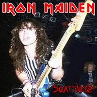 Iron Maiden (UK-1) : Seatle '82